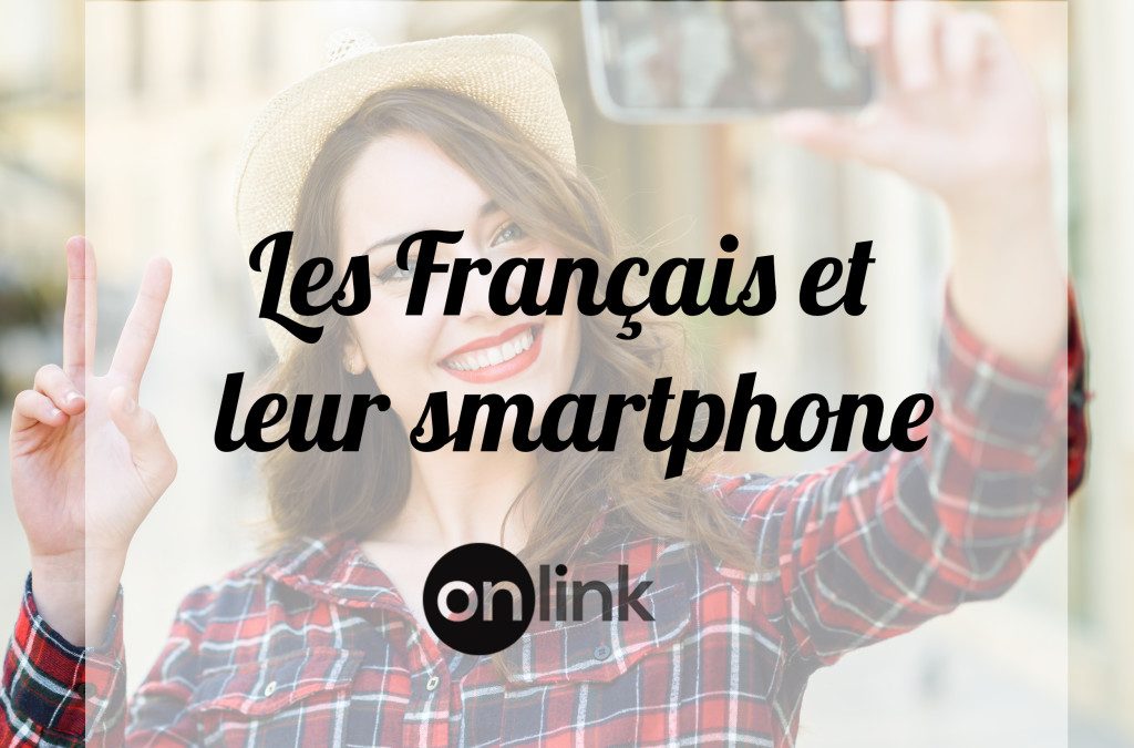 Les Français et leur smartphone.