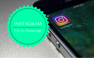 Une nouvelle fonctionnalité pour les publicités sur Instagram : Clic to messenger.